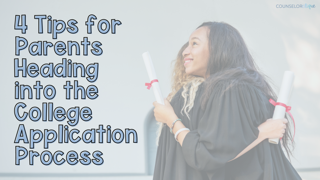 4 Tips for Parents Heading into the College Application Process ...