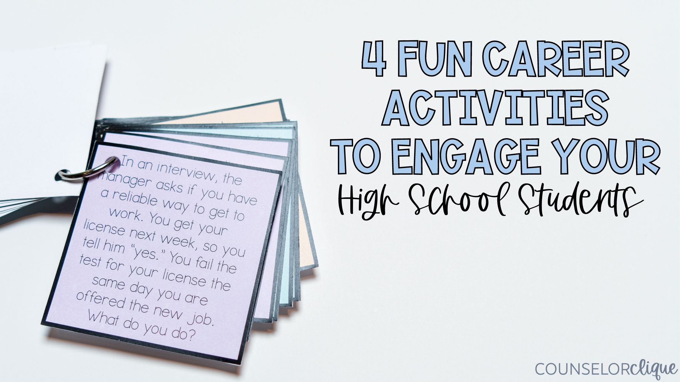 4 Fun Career Activities to Engage Your High School Students Counselor Clique