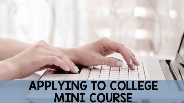 Applying to College Mini Course