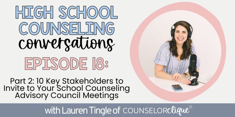 10 Key Stakeholders To Invite To Your School Counseling Advisory 