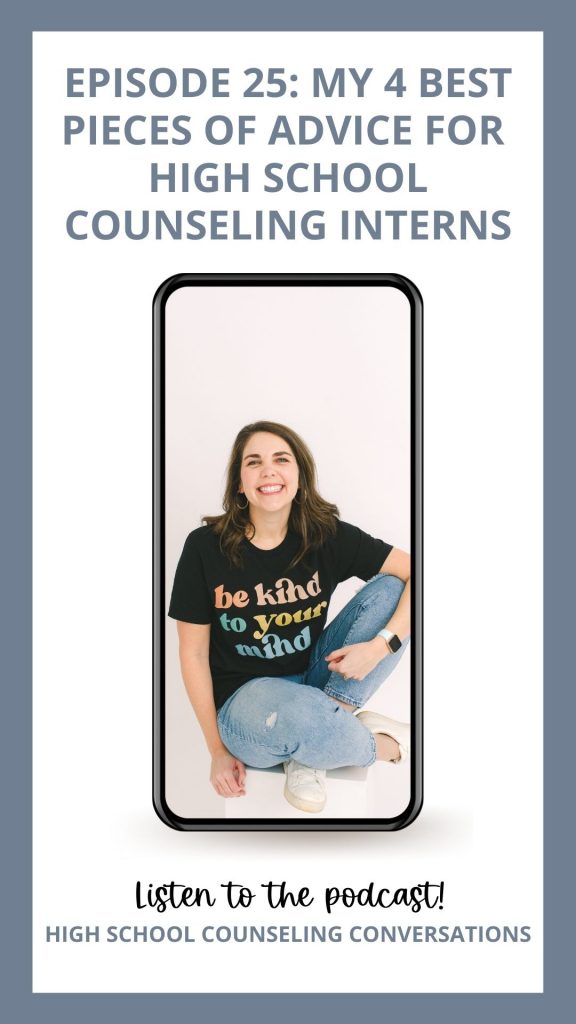advice for high school counseling interns