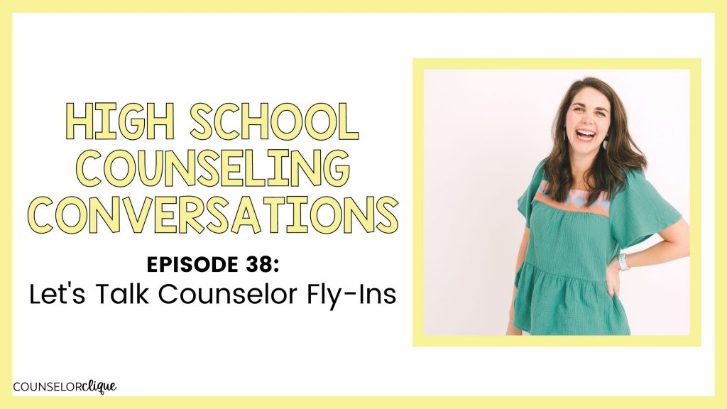Let's Talk Counselor Fly Ins [Episode 38] - Counselor Clique