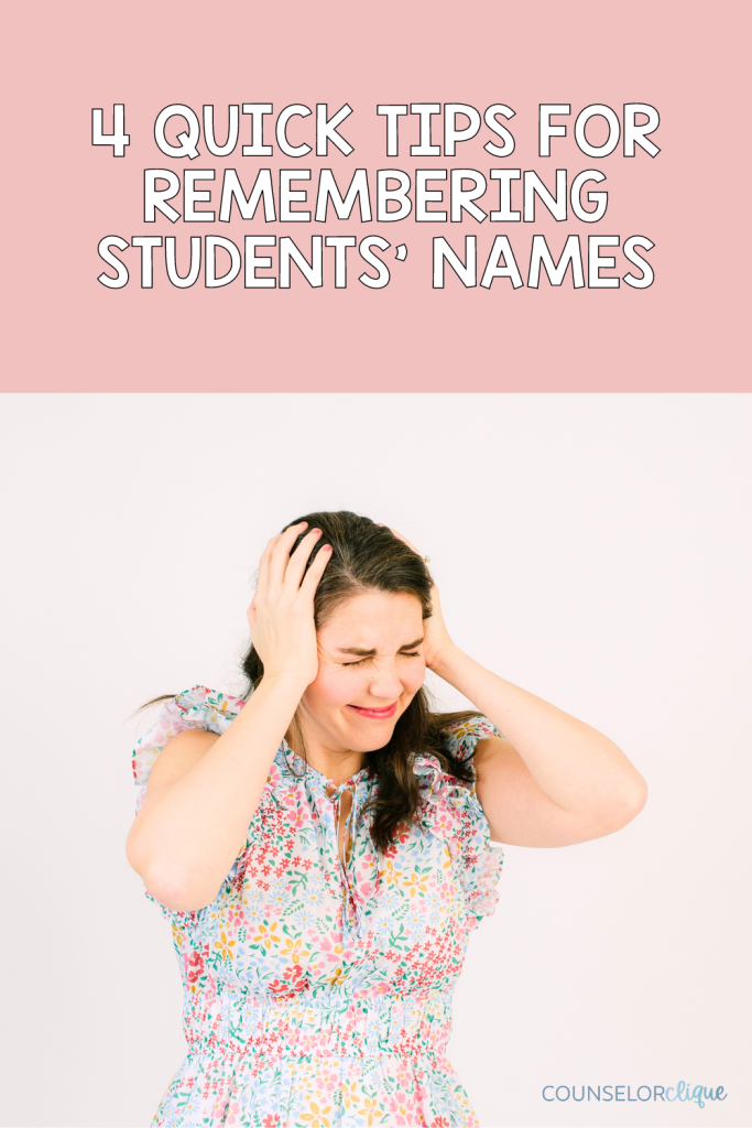 4 Quick Tips for Remembering Students' Names
