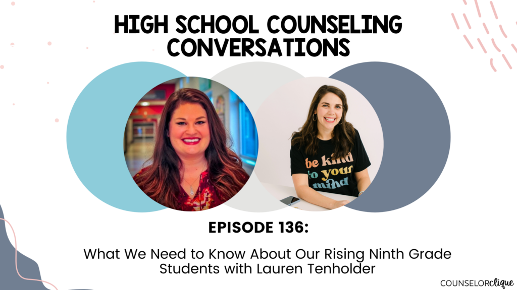 136. How to Transition to High School with Lauren Tenholder